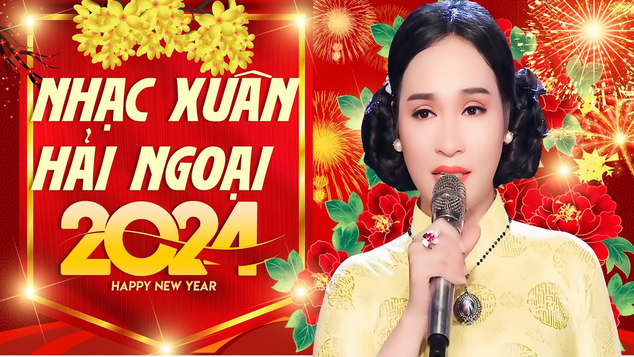 Nhạc Xuân Giáp Thìn 2024 - Mùa Xuân Đó Có Em - LK Nhạc Xuân Hải Ngoại Mới Nhất Mừng Xuân Mới