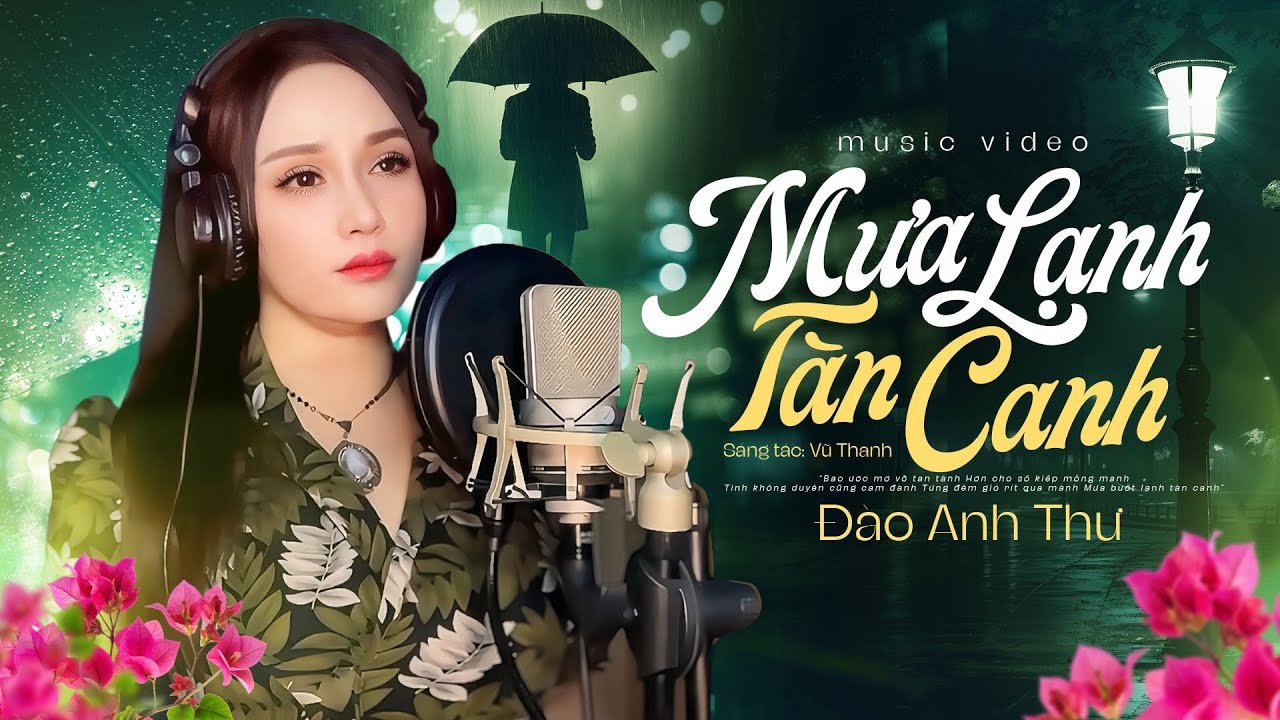 Mưa Lạnh Tàn Canh - Đào Anh Thư Cất Tiếng Hát Quá Buồn Nghe Tê Tái Lòng