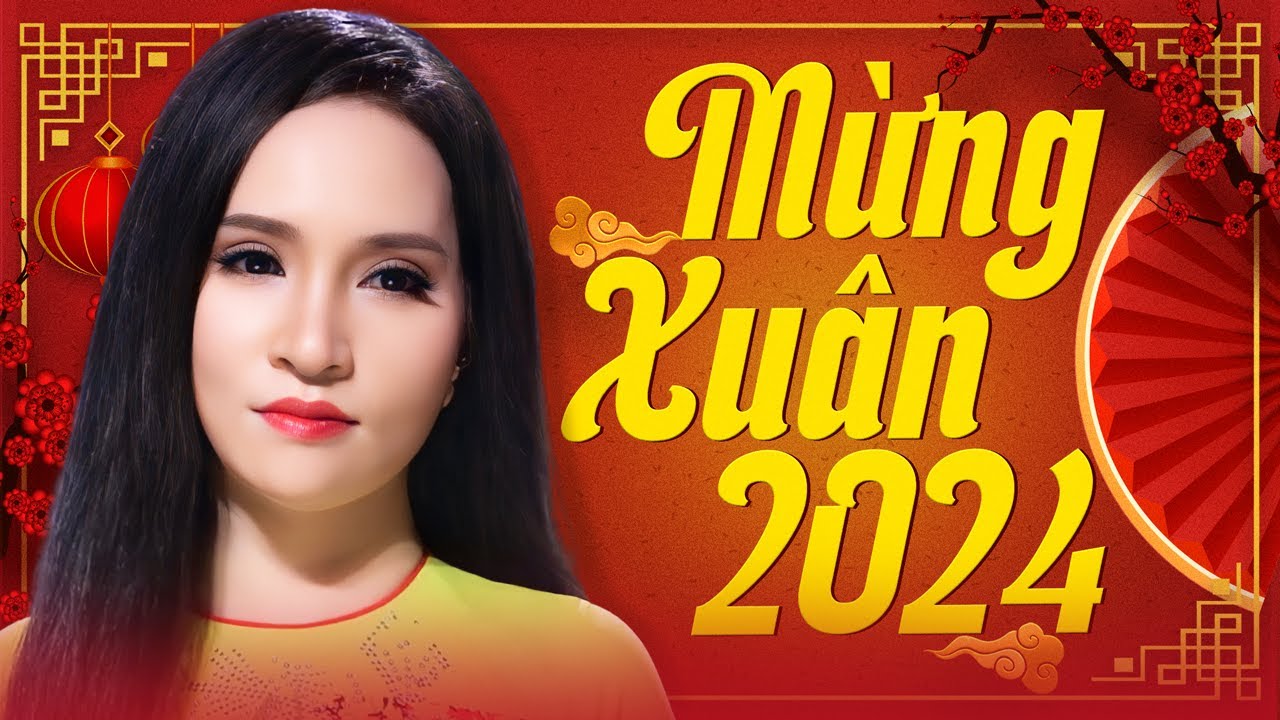 LK Nhạc Xuân 2024 Đón Năm Mới Bình An - Nhạc Tết Hay Nhất Mừng Xuân Giáp Thìn 2024