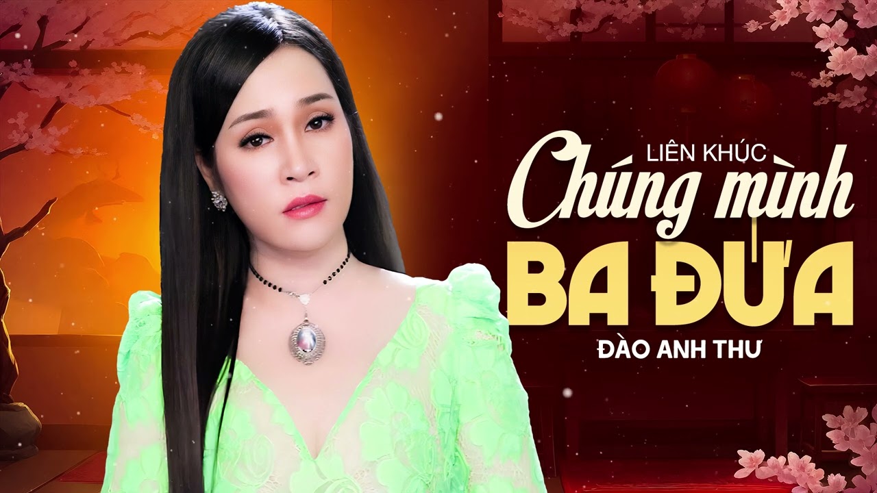 LK Chúng Mình Ba Đứa - Giọng Ca 2 Chị Em Không Thể Phân Biệt | Đào Anh Thư