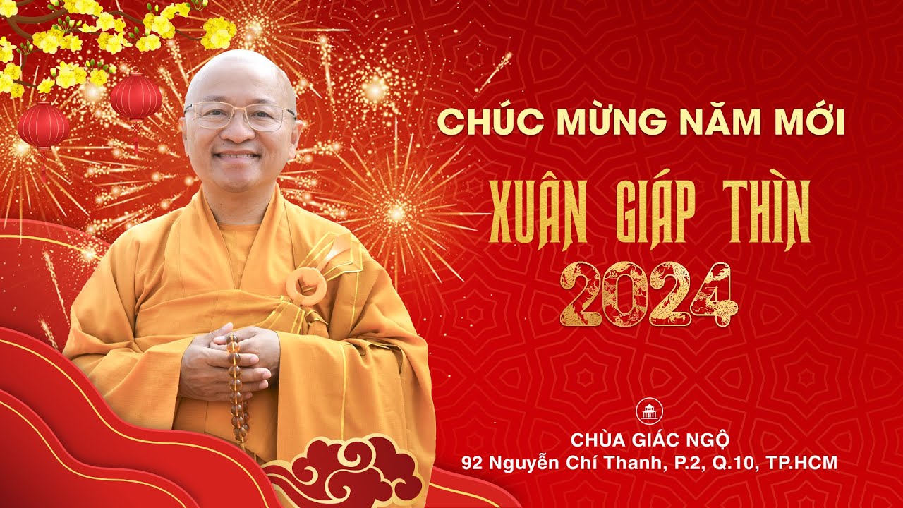 Thầy Thích Nhật Từ gửi lời Chúc Mừng Năm Mới 2024 đến toàn thể cộng đồng Phật tử