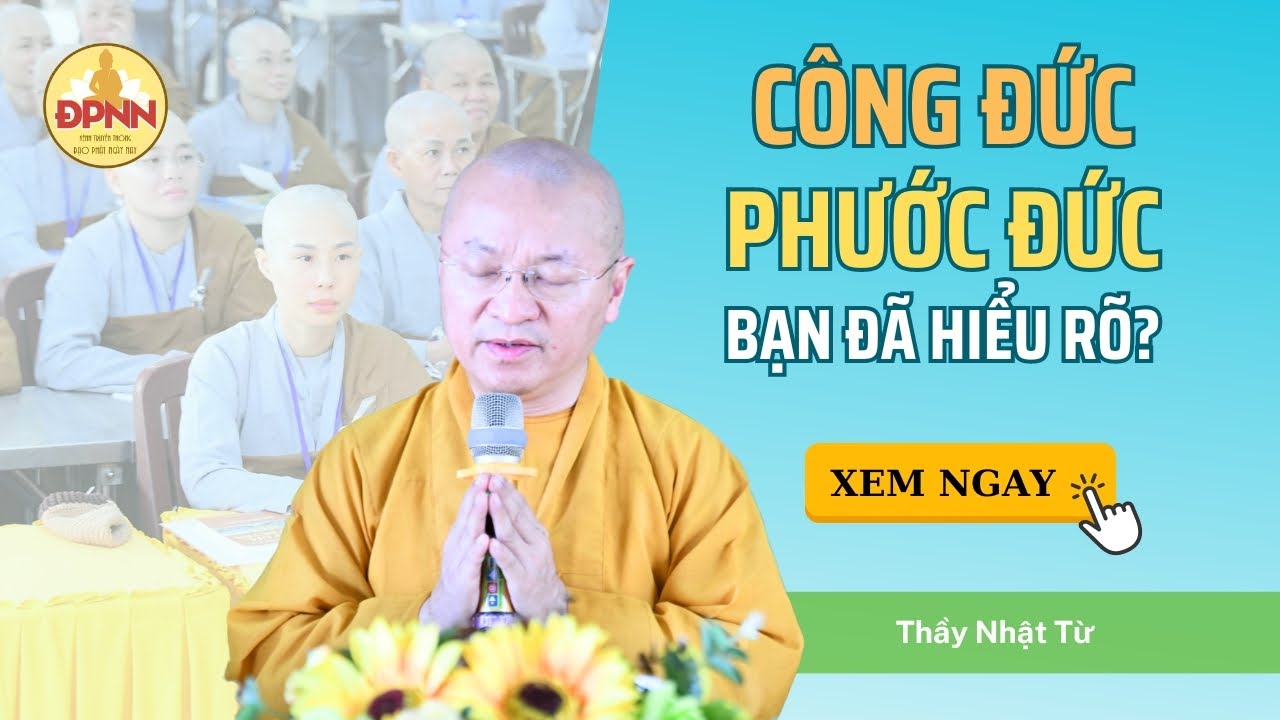 Phân biệt công đức và phước đức, Bí quyết quản trị thời gian "siêu đỉnh" của Thầy Nhật Từ