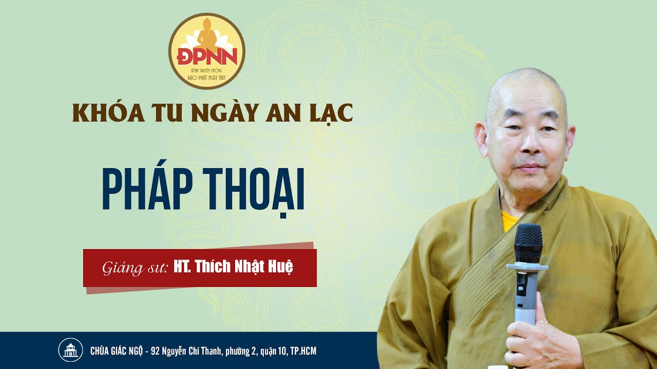 🔴Pháp thoại do HT. Thích Nhật Huệ giảng trong Khóa tu Ngày An Lạc tại Chùa Giác Ngộ ngày 24-12-2023.