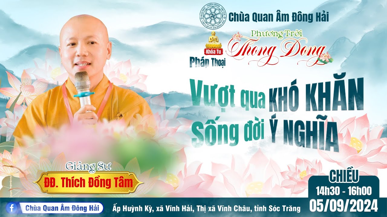 14 Tâm Niệm Giúp Bạn Vững Vàng Trên Con Đường Tu Tập - Thầy Đồng Tâm chia sẻ