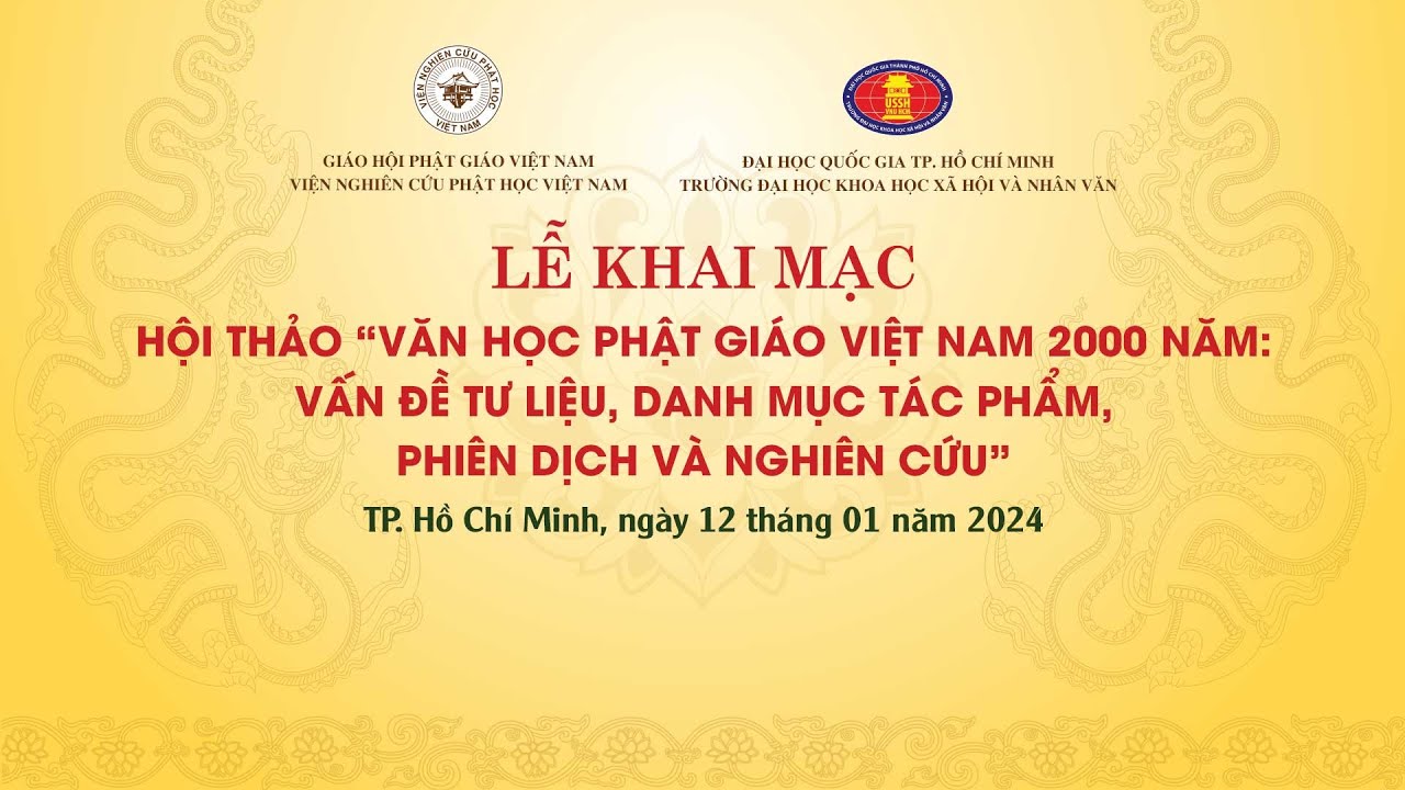 Lễ khai mạc hội thảo "VĂN HỌC PHẬT GIÁO VIỆT NAM 2000 NĂM tại Học viện Phật giáo Việt Nam