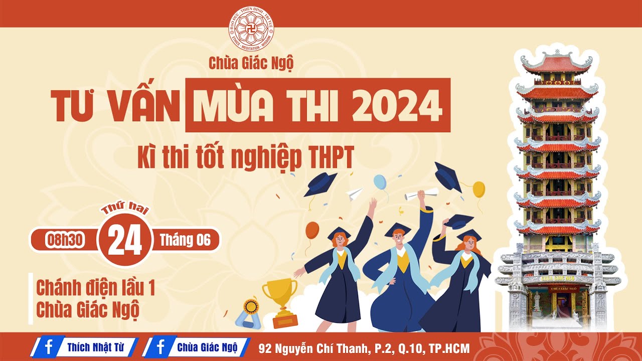 Chương trình tư vấn mùa thi Kỳ thi tốt nghiệp THPT năm 2024 tại Chùa Giác Ngộ, ngày 24-06-2024