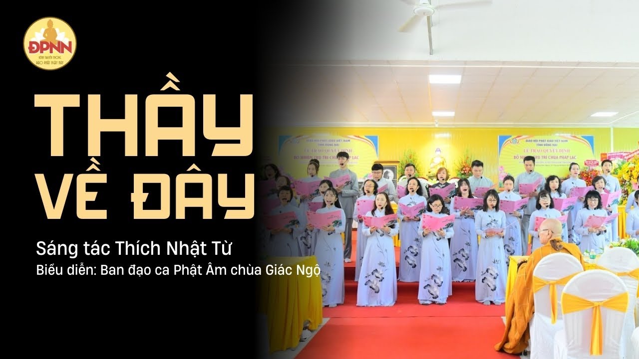 Nhạc Phật giáo THẦY VỀ ĐÂY - Ban đạo ca Phật Âm chùa Giác Ngộ