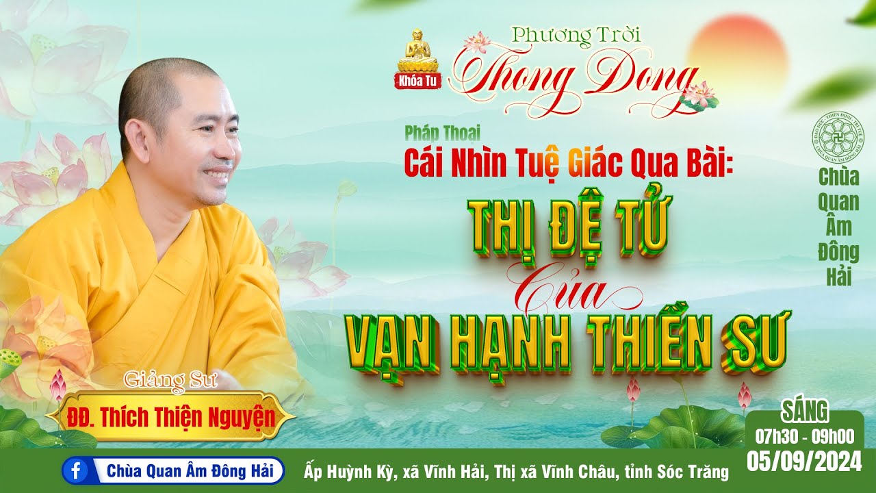 Thị Đệ Tử:  Lời Di Huấn Của Thiền Sư Vạn Hạnh - ĐĐ. Thích Thiện Nguyện