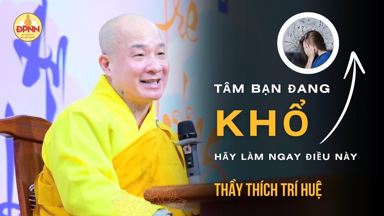 Không Còn Sợ Hãi: Tám Điều Thực Tập Thay Đổi Cuộc Đời - Thầy Thích Trí Huệ (quá hay)