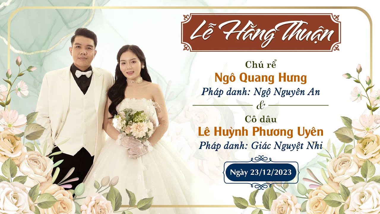 🛑Trực tiếp: Lễ Hằng Thuận chú rể Quang Hưng và cô dâu Phương Uyên tại Chùa Giác Ngộ