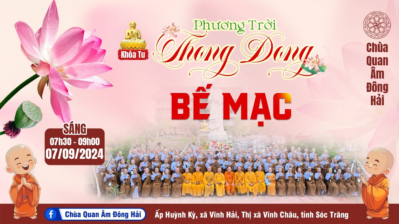 BẾ MẠC KHÓA TU PHƯƠNG TRỜI THONG DONG - XUẤT GIA GIEO DUYÊN LẦN 6 TẠI CHÙA QUAN ÂM ĐÔNG HẢI