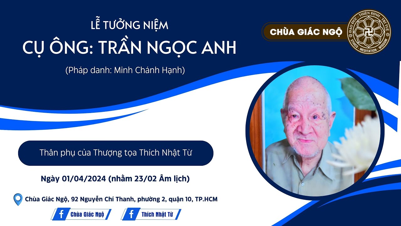 🛑Trực tiếp: LỄ TƯỞNG NIỆM CỤ ÔNG TRẦN NGỌC ANH - THÂN SINH CỦA TT. THÍCH NHẬT TỪ TẠI CHÙA GIÁC NGỘ