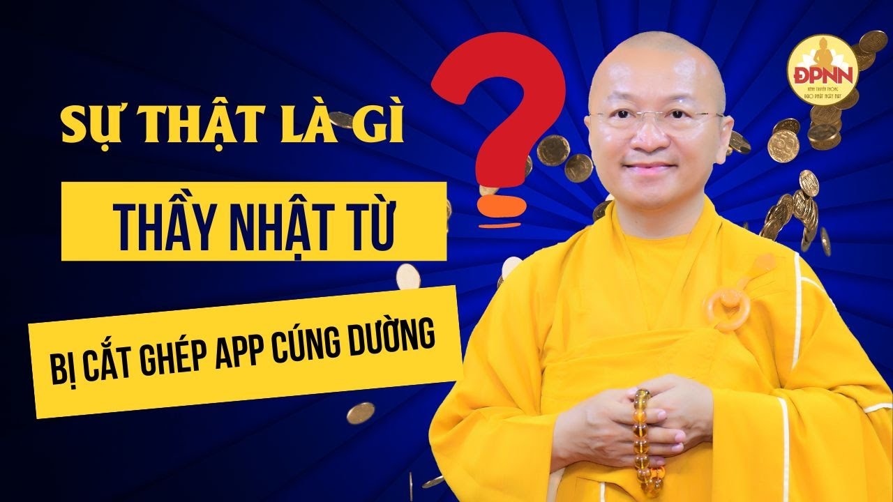 THẦY NHẬT TỪ KHÔNG QUẢNG CÁO APP "VIẾNG CHÙA ONLINE, KHÔNG KÊU GỌI NẠP TIỀN ĐỂ ĐƯỢC PHẬT PHÙ HỘ"