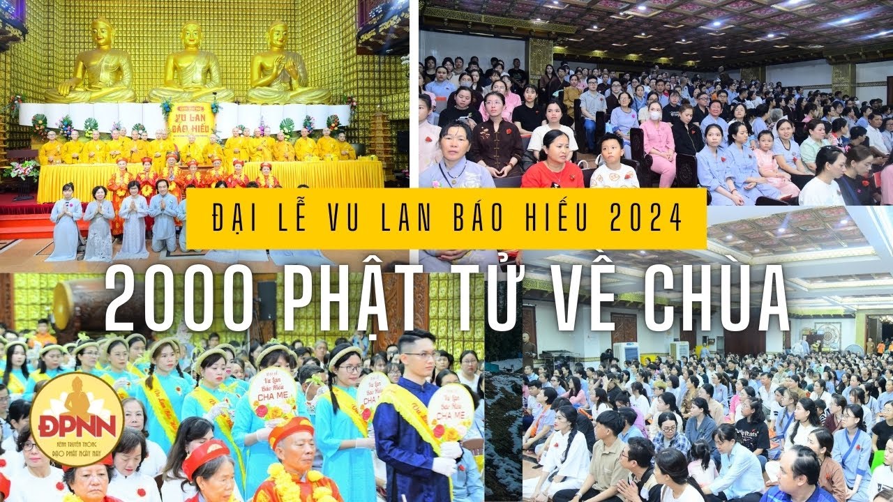 Gần 2000 Phật tử CHẬT KÍN CHÙA trong ngày ĐẠI LỄ VU LAN BÁO HIẾU đầy XÚC ĐỘNG