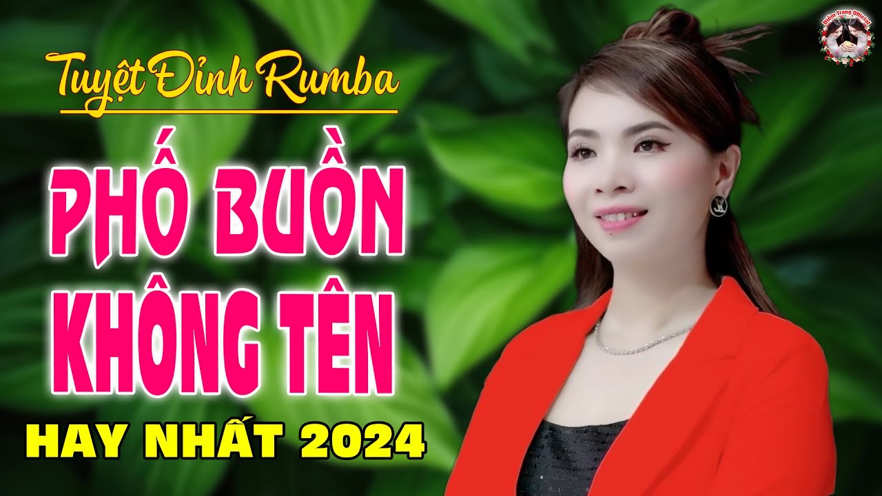 LK.PHỐ BUỒN KHÔNG TÊN, MƯA BUỒN CHIỀU VẮNG EM - DIỄM TRANG - LÀM RUNG ĐỘNG HÀNG TRIỆU CON TIM