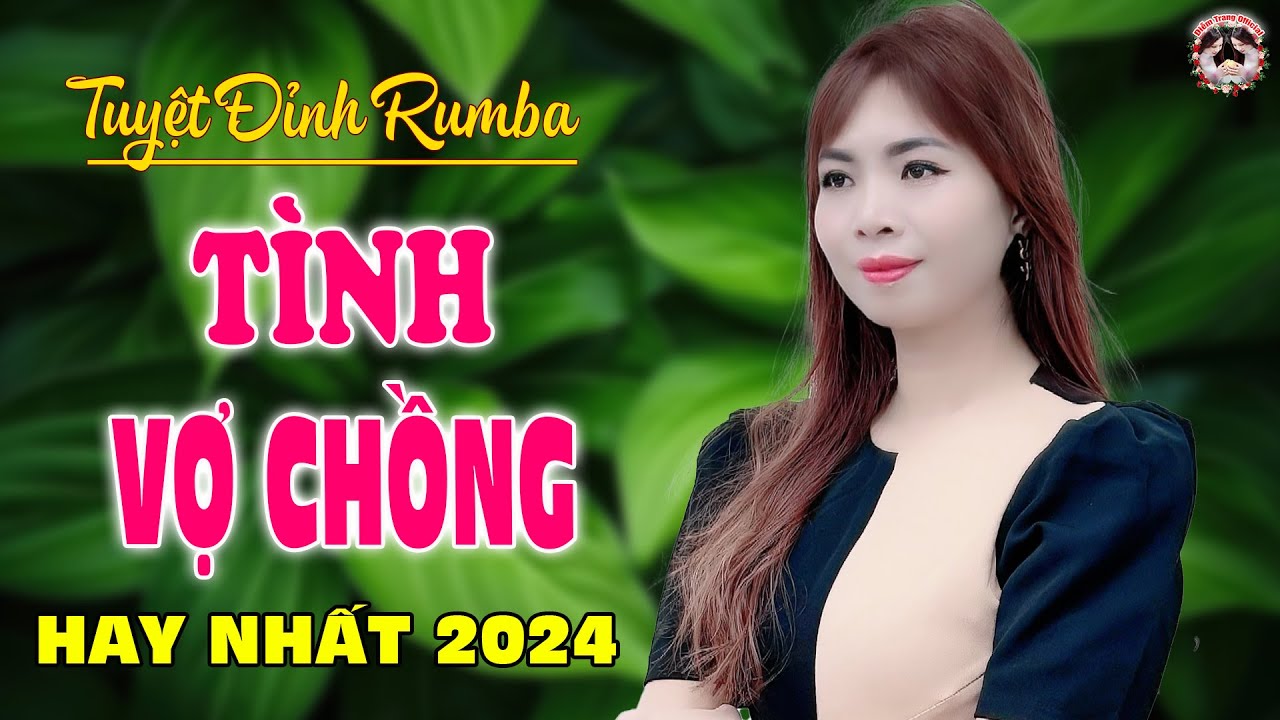 Liên Khúc TÌNH VỢ CHỒNG - Nhạc Buồn Tâm Trạng...giọng ca ngọt như mía lùi...DIỄM TRANG