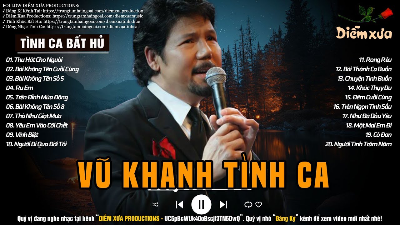 TÌNH KHÚC VŨ KHANH - Vũ Khanh Và Những Bài Tình Ca Hay Nhất Sự Nghiệp Của Ca Sĩ Vũ Khanh