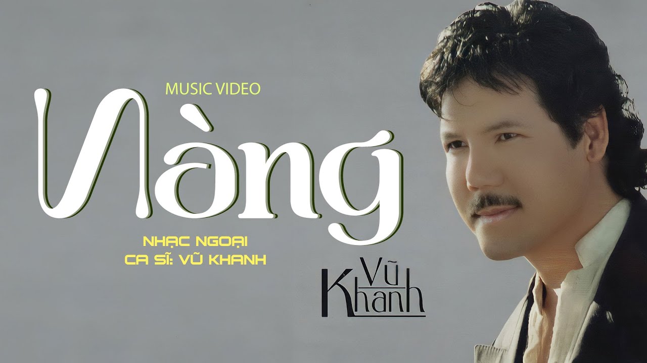 Elle (Nàng) - Trình bày: Vũ Khanh