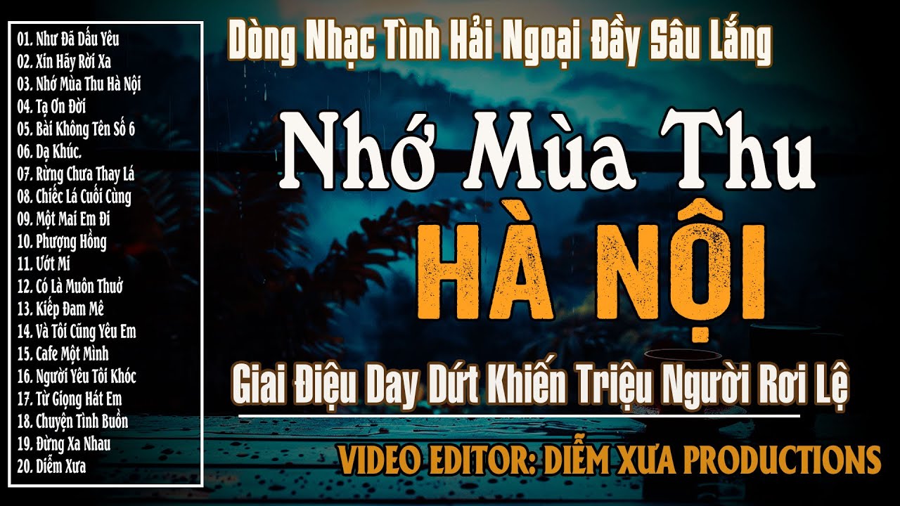 20 Tình Khúc Bất Hủ Chọn Lọc Thay Lời Muốn Nói |Nhạc Xưa Tình Ca Hải Ngoại Vượt Thời Gian