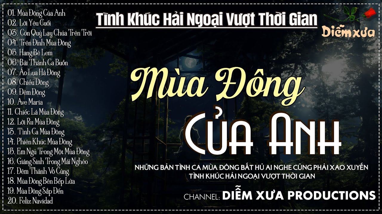 Những Bản Tình Ca Mùa Đông Bất Hủ Ai Nghe Cũng Phải Xao Xuyến | Tình Khúc Hải Ngoại Vượt Thời Gian