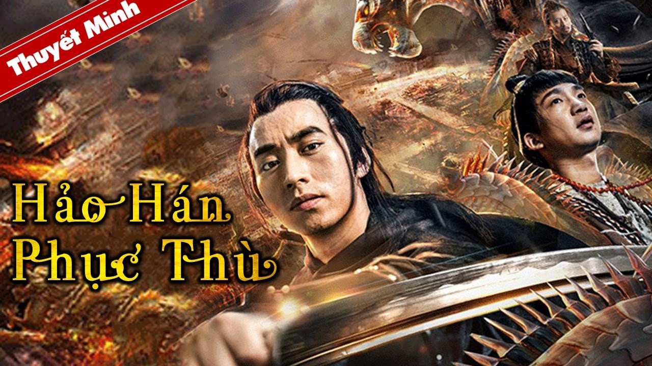 HẢO HÁN PHỤC THÙ | Siêu Phẩm Cổ Trang Kiếm Hiệp Cực Đỉnh | PHIM VÕ THUẬT TRUNG QUỐC