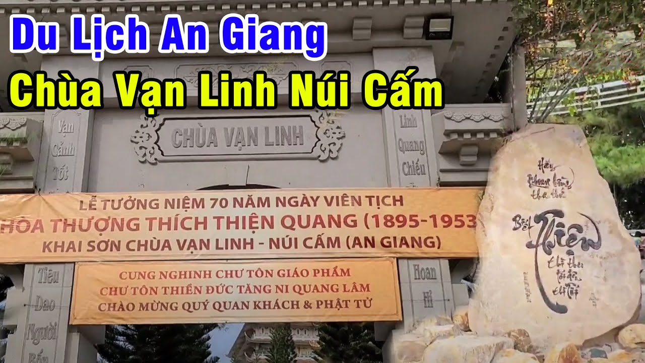 Cảnh Đẹp Mê Hồn Chùa Vạn Linh Núi Cấm Vào Dịp Tết | Đỗ Hoài Thương