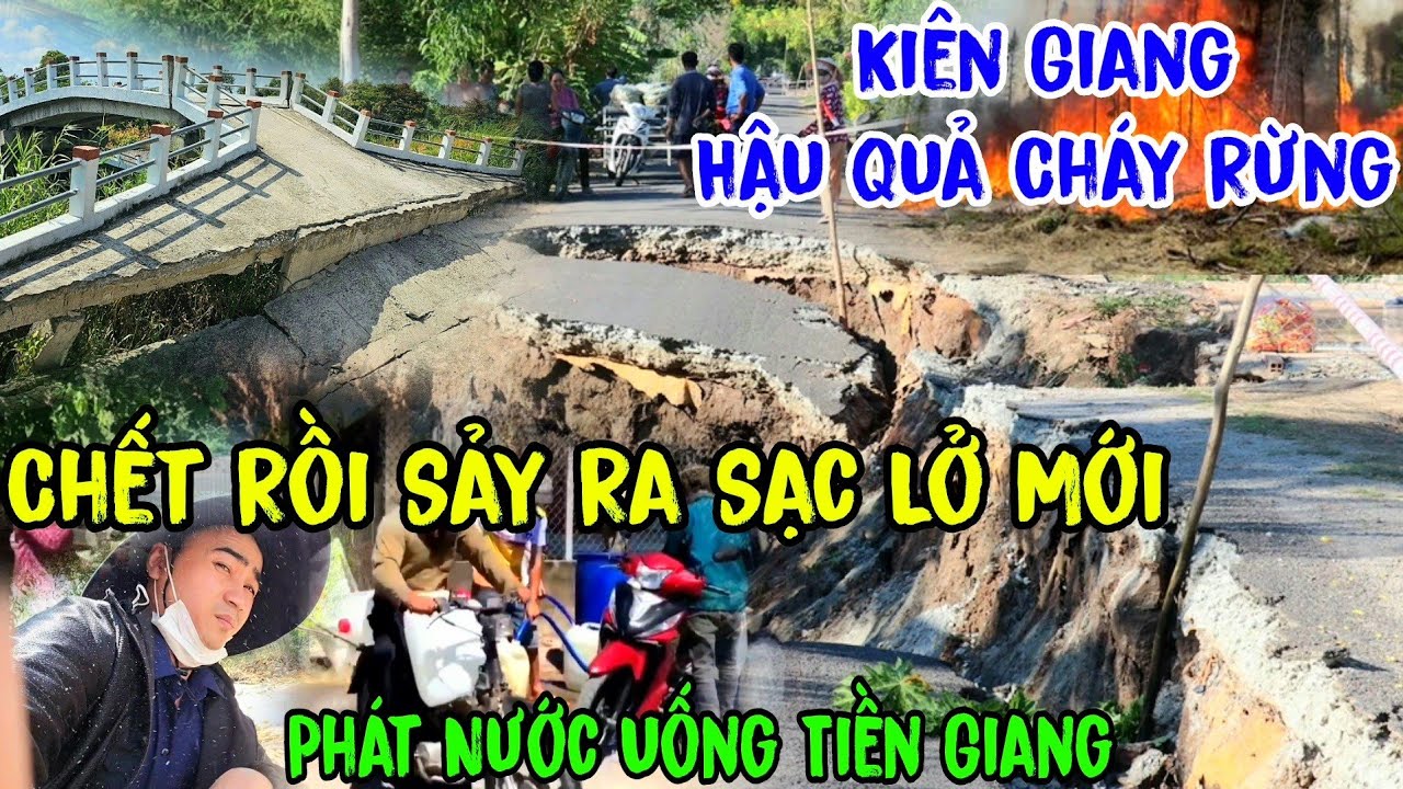 Phát Nước Miễn Phí Ở Gò Công Tiền Giang Hạn Nặng Sạc Lở U Minh Thượng Kiên Giang Làm Cháy Rừng Tràm