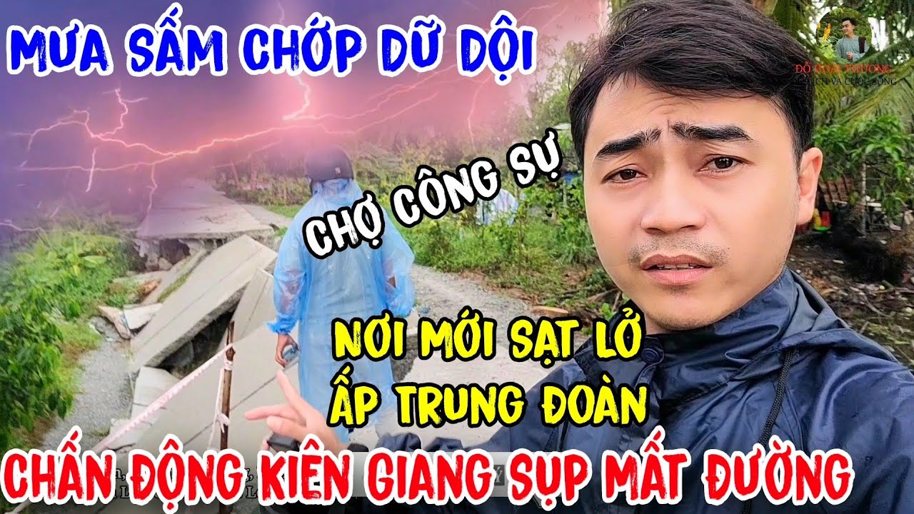 Mưa Bão Sấm Chớp Gây Sạt Lở Đường Sụt Lún Kinh Hoàng Ở Ấp Trung Đoàn U Minh Thượng Kiên Giang