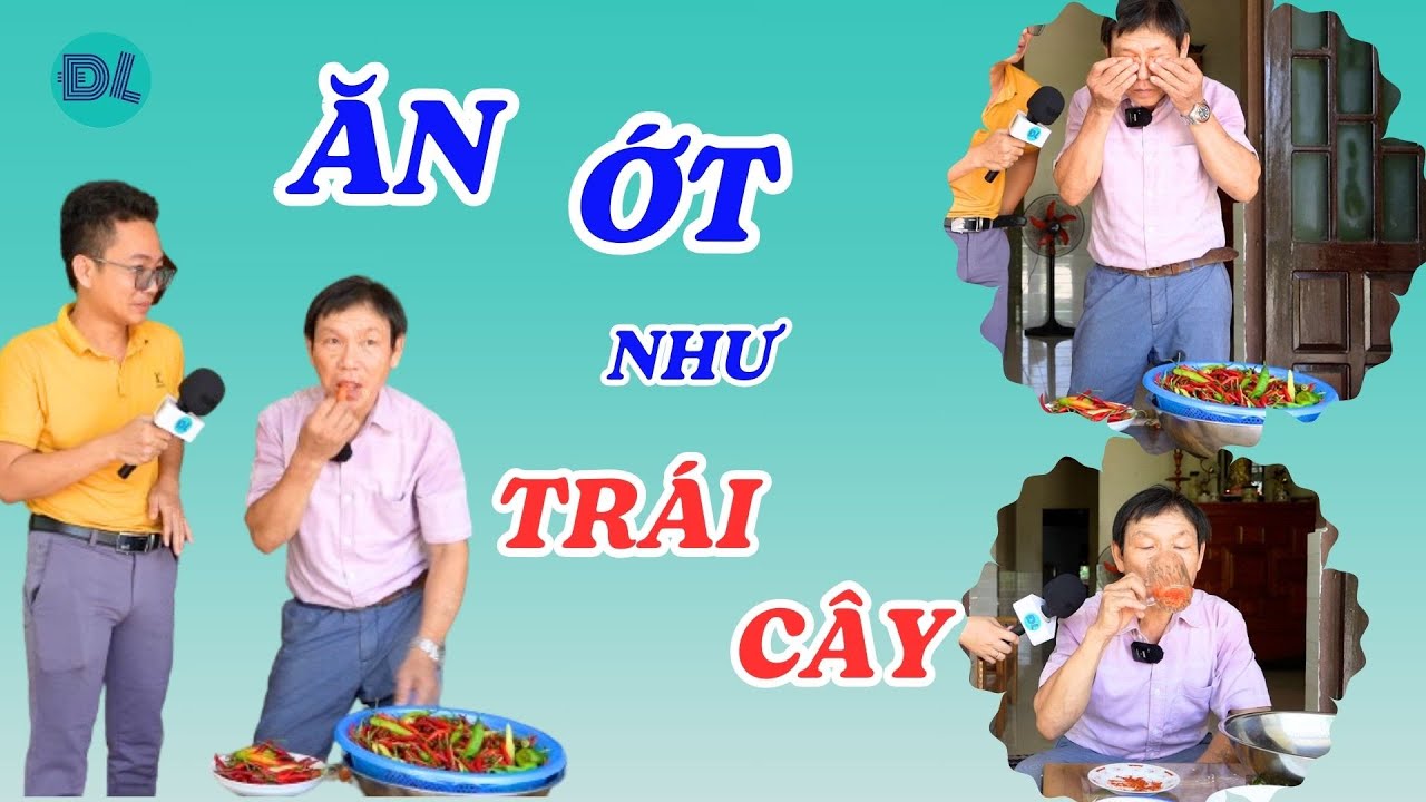 Đi gặp dị nhân, ăn ớt như ăn trái cây - ĐỘC LẠ BÌNH DƯƠNG