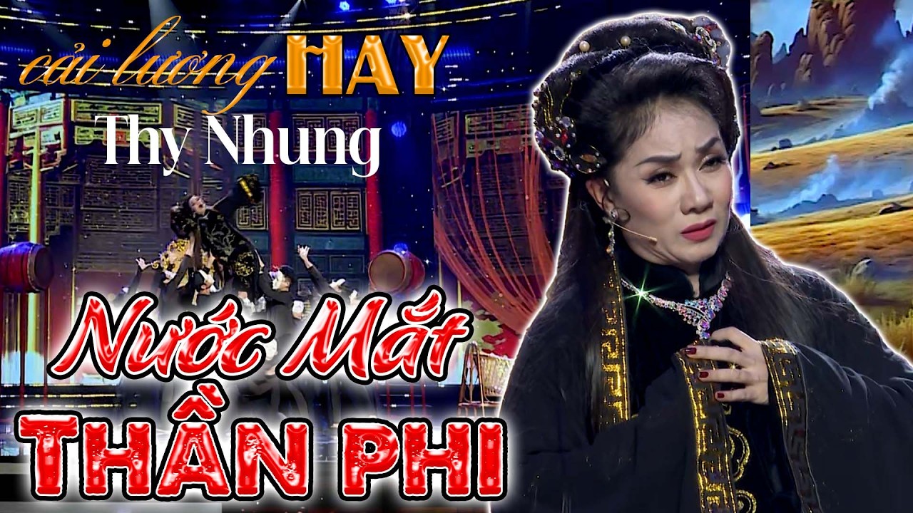 NƯỚC MẮT THẦN PHI - Thy Nhung | Tạp Kỹ Tinh Hoa