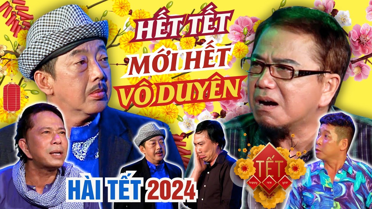 HÀI TẾT 2024 - Tuyển Tập Hài Hồng Tơ, Khánh Nam - Hài Tuyển Chọn Hay Nhất