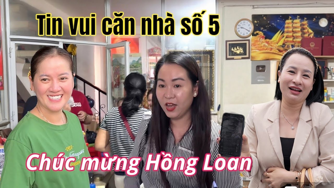 Hồng Loan Cười Tươi LS Tuyết Ngọc Báo Tin Vui Căn Nhà Số 5, Chị Ni Hả Hê Cô Sáo Gào Khóc Thua Kiện