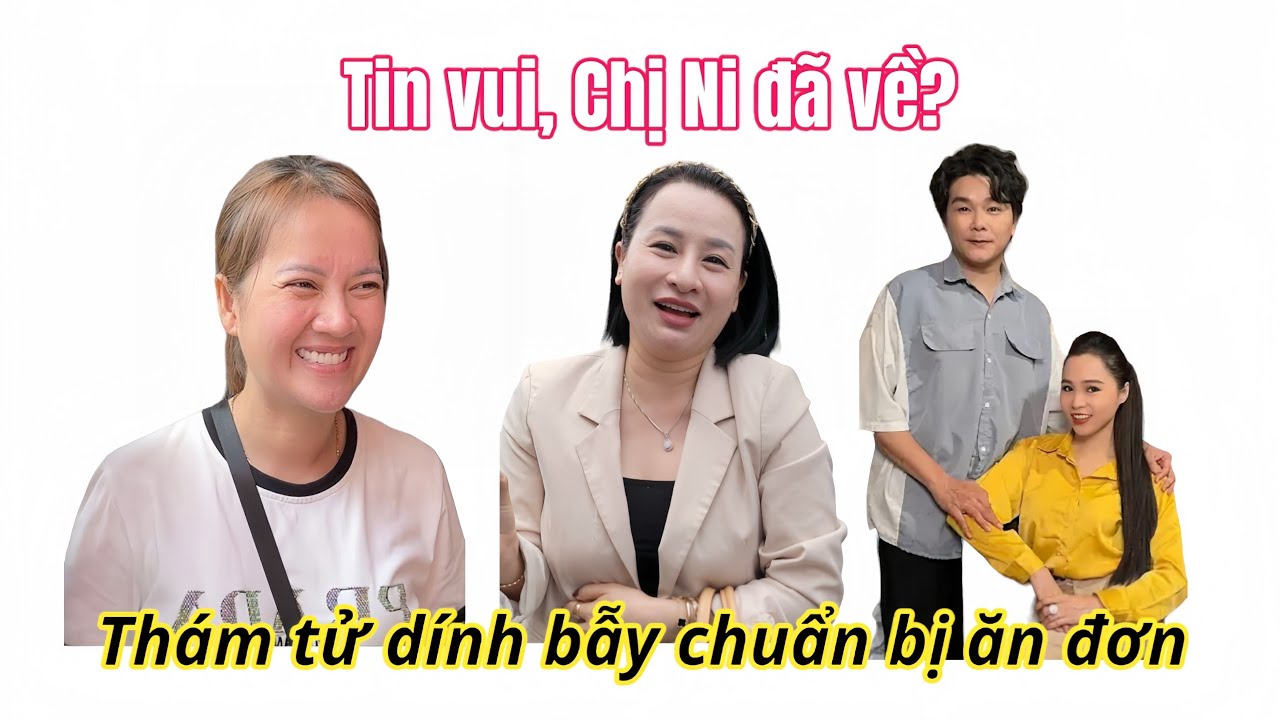 Quá Bất Ngờ Linh Tý Hồng Loan Báo TIN CỰC VUI, Thám Tử Bị Gài Bẫy Chuẩn Bị Ăn Đơn Chị Ni