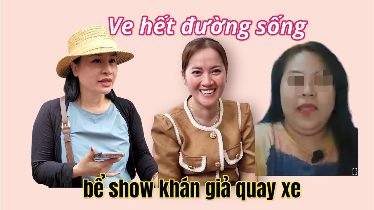 Sáng 2/8: Khán Giả Hồng Loan Tẩy Chay Bể Show 1 Sao VE Khóc Lóc Họp Báo Cầu Cứu Và Cái Kết