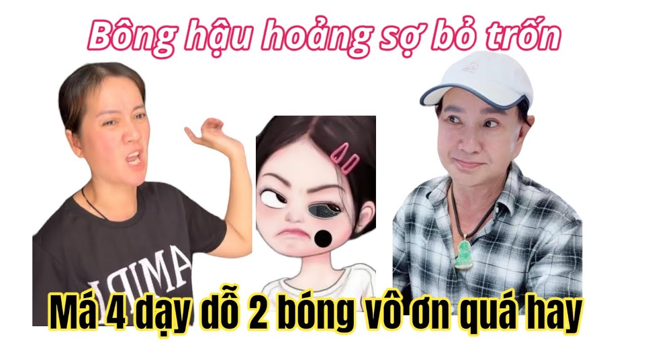 Má 4 Bức Xúc Dạy Dỗ Thằng 2 Bóng Vô Ơn, Bông Hậu Hoảng Sợ Tìm Đường Bỏ Trốn