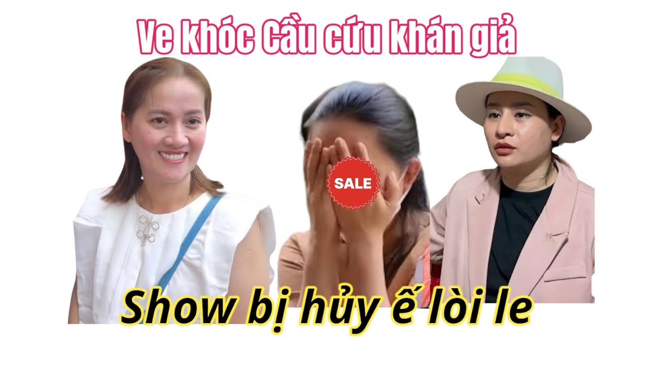 Nóng: Em Ve Khóc Lóc Thảm Thiết Kêu Cứu Khán Giả Vì Show Tẩy Chay, Hồng  Loan Quá Bất Ngờ