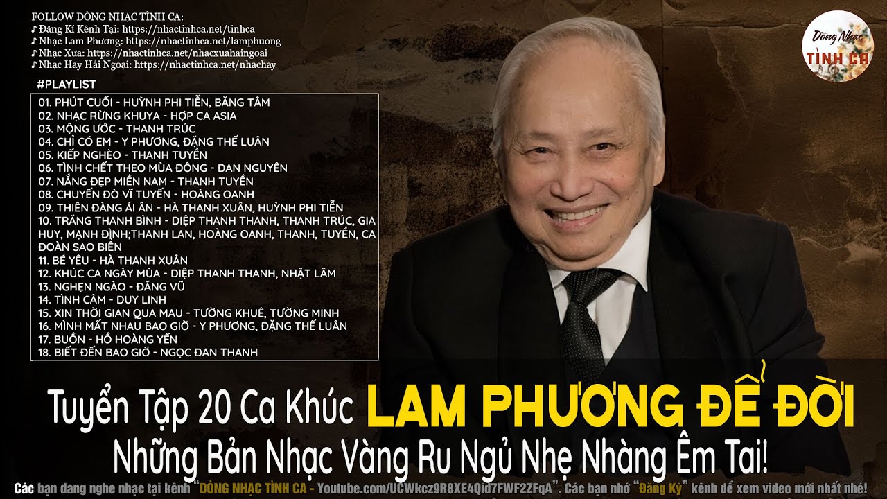 20 Ca Khúc Để Đời Của Nhạc Sĩ Lam Phương - LK Phút Cuối, Nhạc Rừng Khuya, Mộng Ước