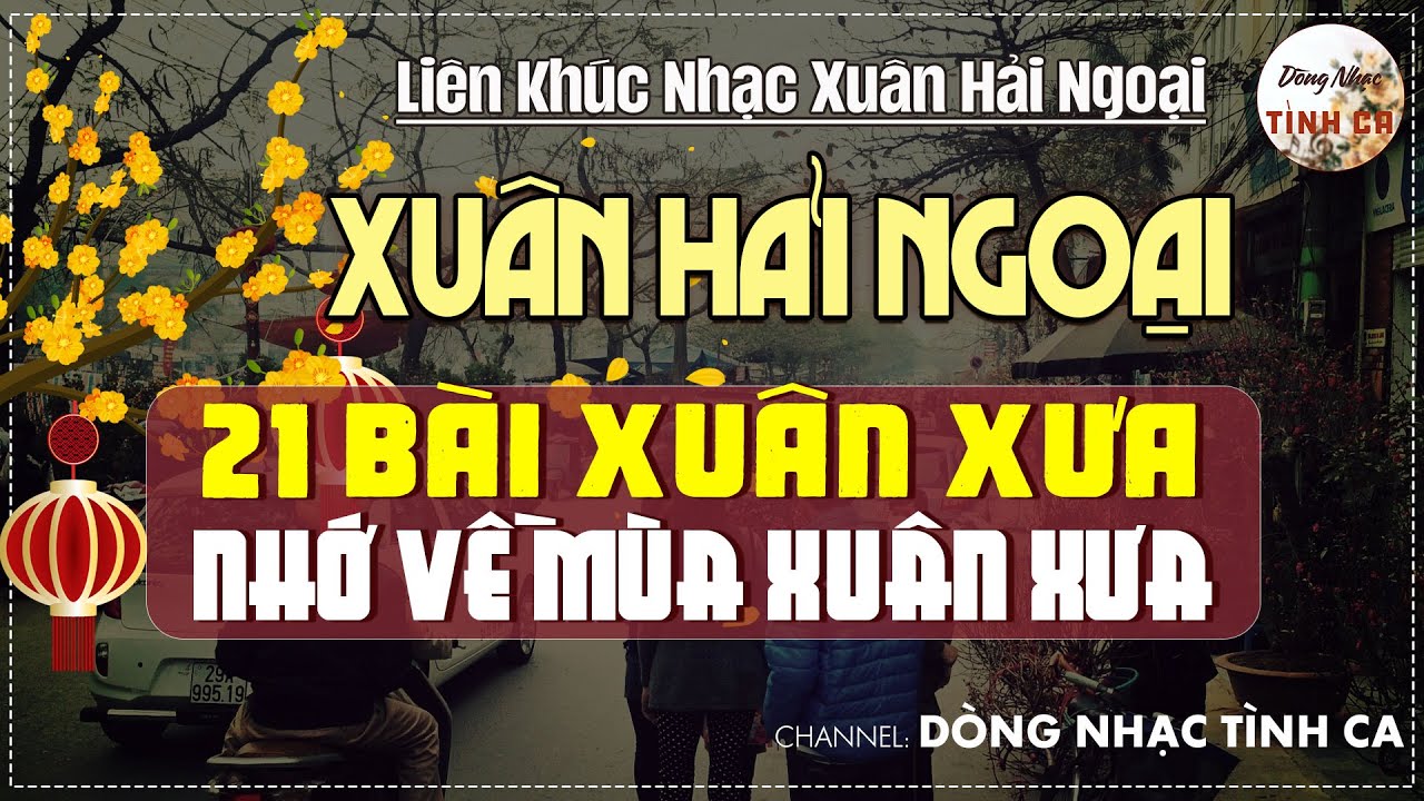 LK NHẠC XUÂN ĐẶC BIỆT - HẸN MỘT MÙA XUÂN (TÔI SẼ VỀ) - Nhạc Xuân Xưa Bất Hủ HAY NHẤT MỌI THỜI ĐẠI