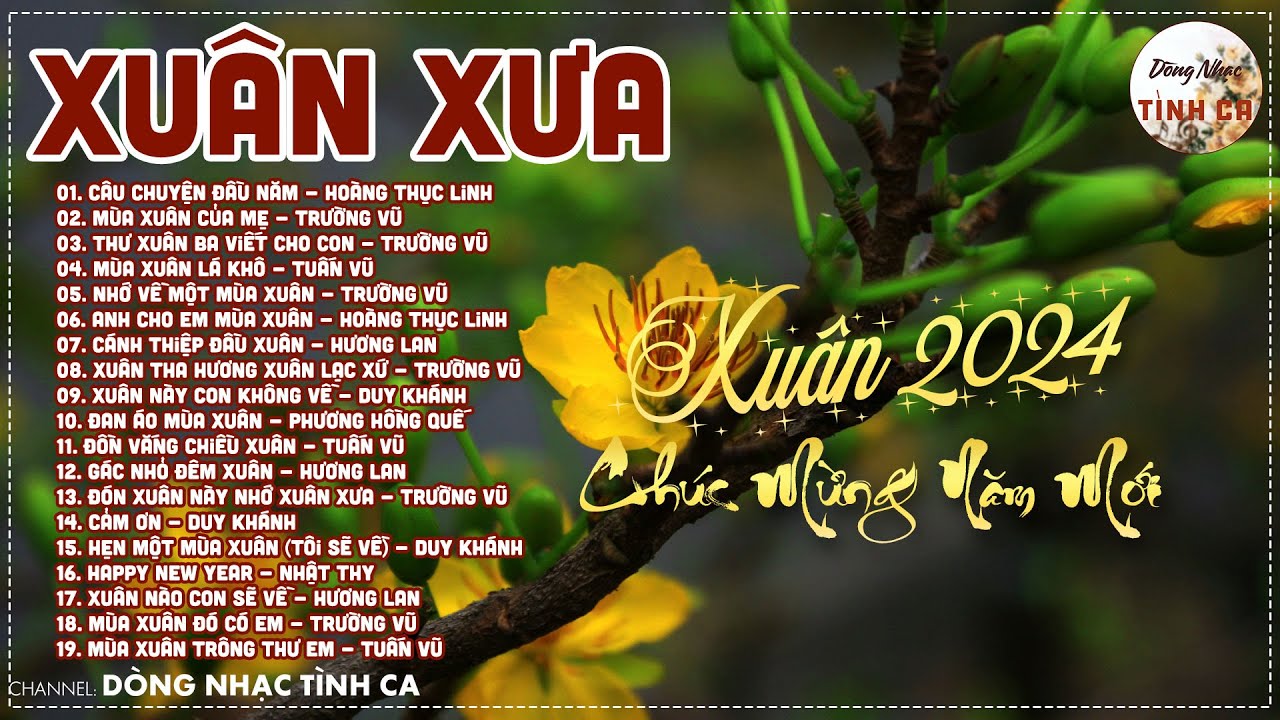 Nhạc Xuân Xưa Bất Hủ 2024 - Nhạc Tết Xưa Hải Ngoại Hay Nhất KHÔNG QUẢNG CÁO