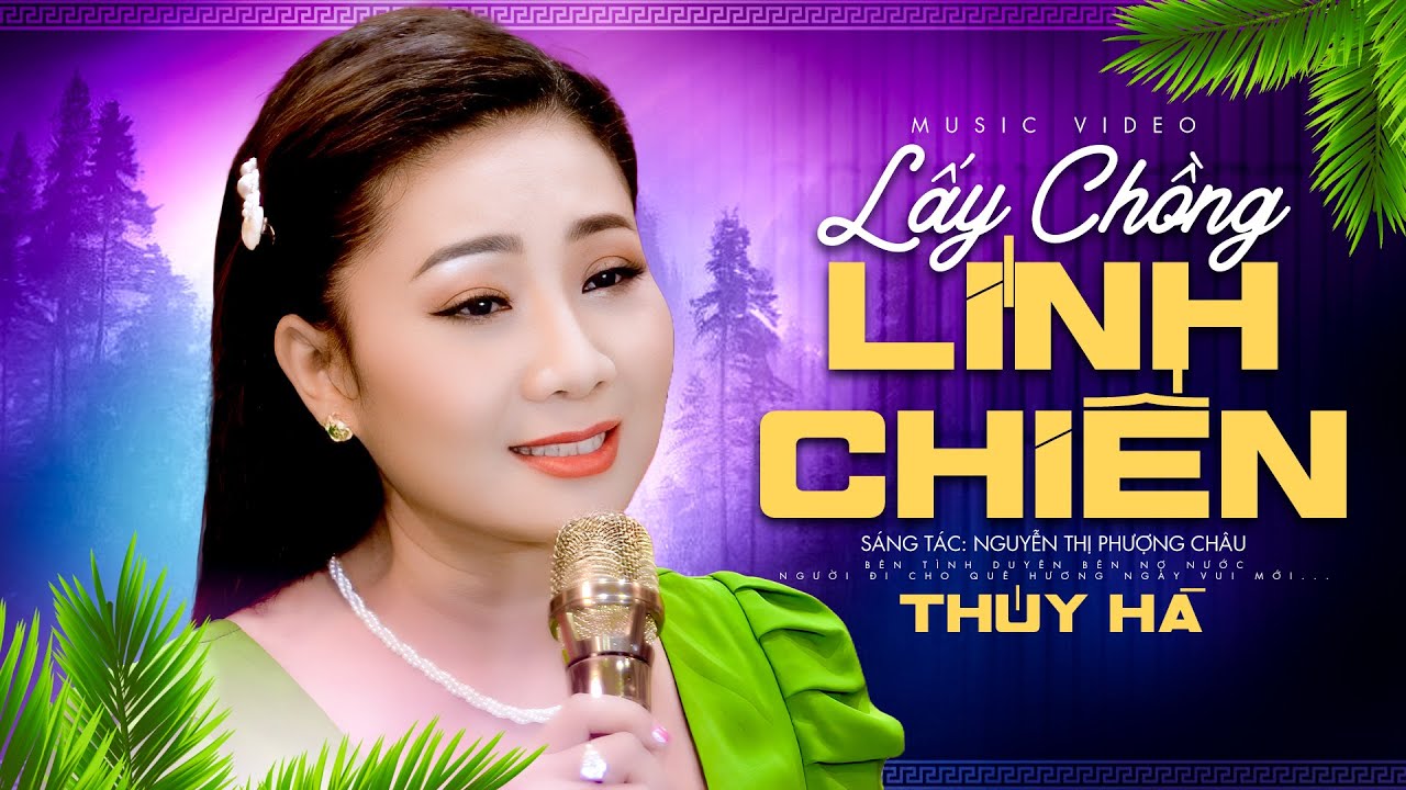 Lấy Chồng Lính Chiến - Nhạc Phẩm Lính Xưa Ít Người Biết | Nhạc Lính Hay Nhất Thúy Hà