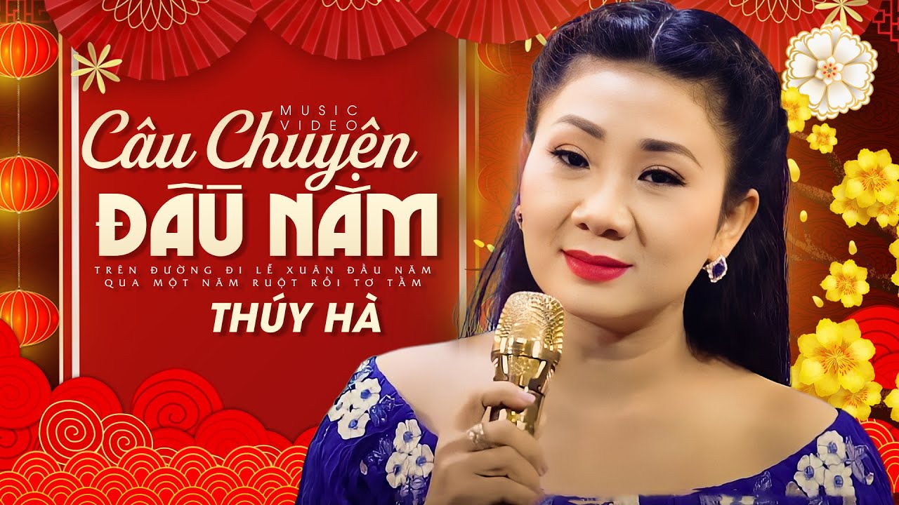 ĐÊM NHẠC XUÂN ĐẶC BIỆT CHÀO XUÂN 2024 - Nhạc Xuân Mới Nhất | Câu Chuyện Đầu Năm - Thúy Hà