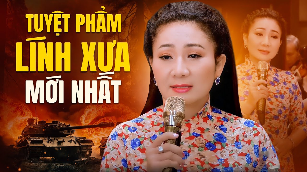 TUYỆT PHẨM LÍNH XƯA MỚI HAY NHẤT - Người Về Từ Đỉnh Núi & Người Nữ Đồng Đội | Thúy Hà