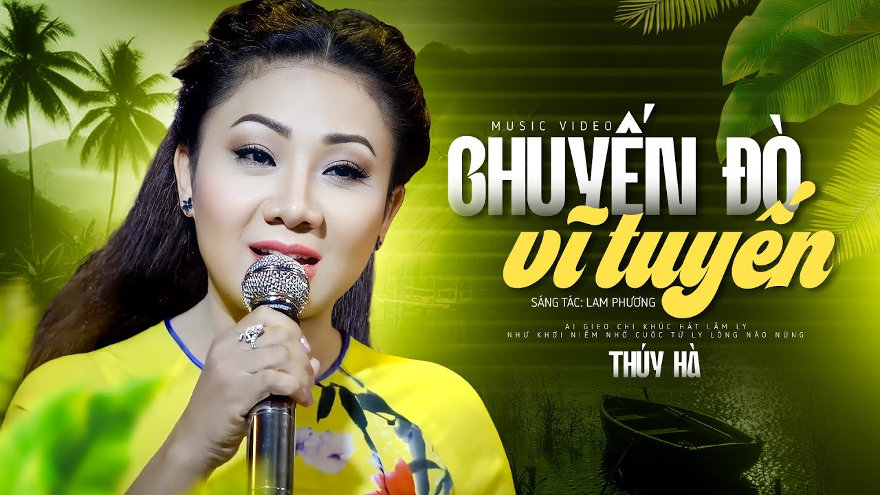 KHÔNG THỂ TÌM THẤY GIỌNG HÁT ĐẶC BIỆT NHƯ THẾ NÀY -Chuyến Đò Vỹ Tuyến & Bóng Nhỏ Đường Chiều Thúy Hà