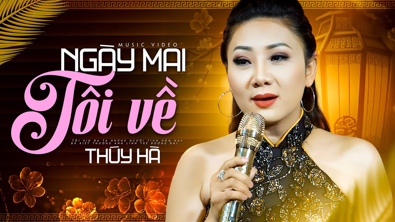 Có Lẽ Đây Chính Là Giọng Hát Đậm Chất Xưa Được Nghe Nhiều Nhất - Ngày Mai Tôi Về | Thúy Hà