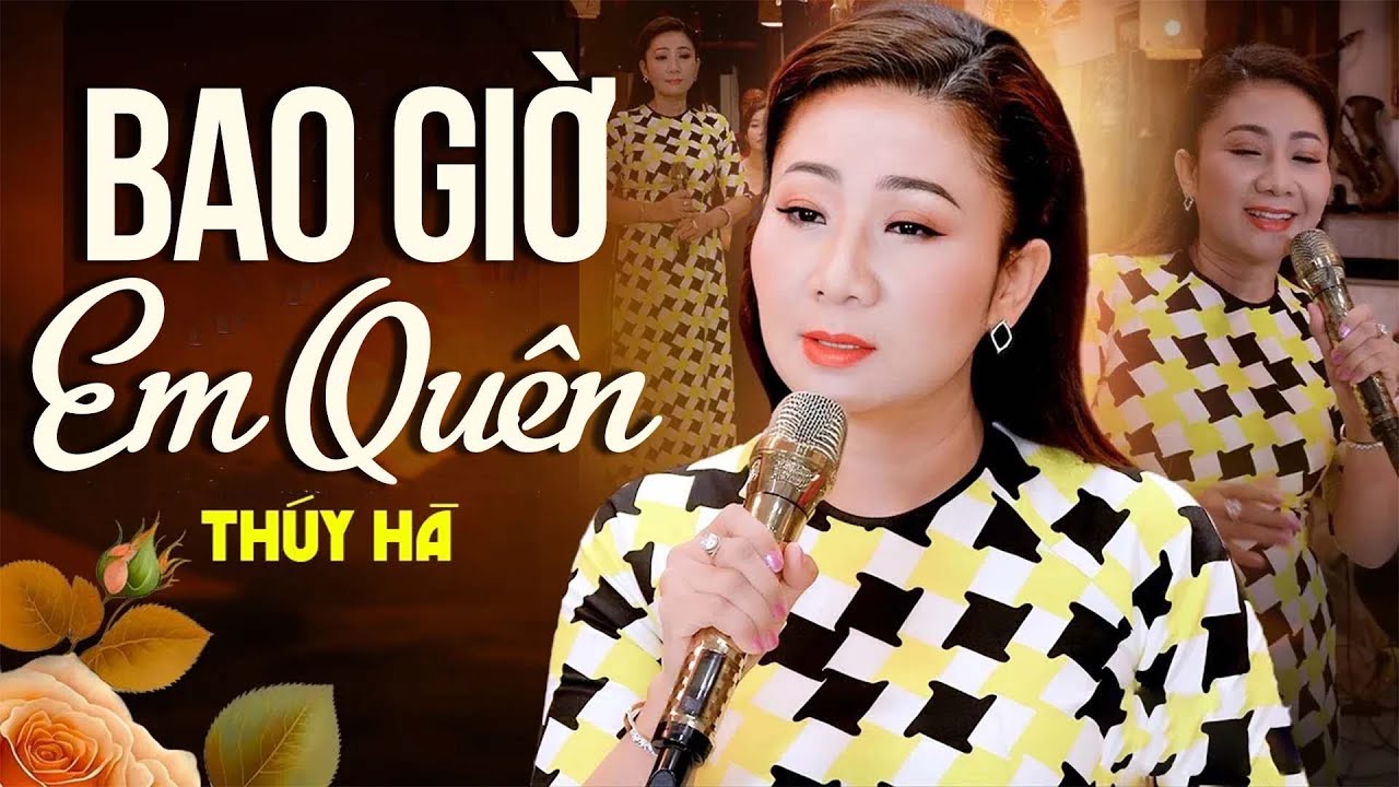 Bao Giờ Em Quên - Nghe Đi Nghe Lại 1000 Lần Vẫn Thấm Từng Chữ | Liên Khúc Bolero Thúy Hà