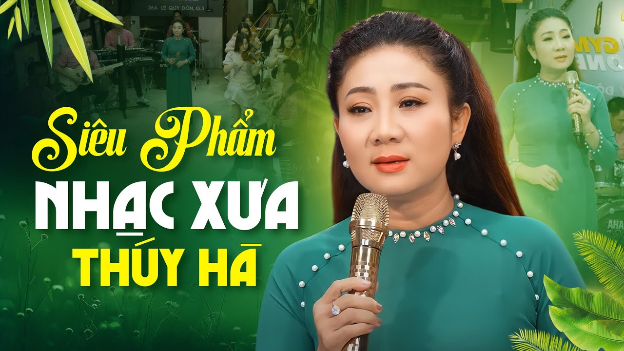 ĐÂY MỚI ĐÚNG LÀ 20 SIÊU PHẨM NHẠC XƯA ĐÁNG NGHE NHẤT - Liên Khúc Nhạc Xưa Cực Thấm | Thúy Hà