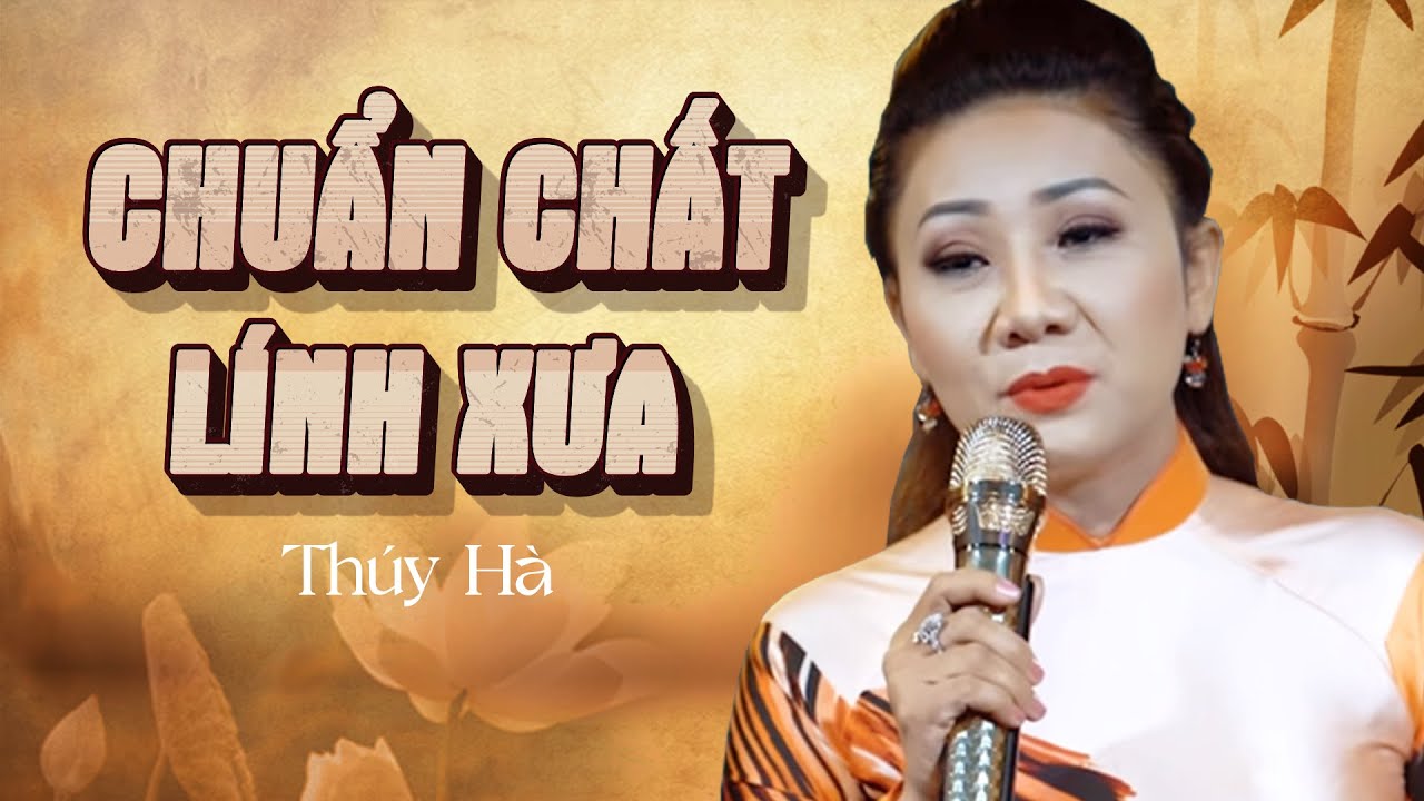 ĐÂY CHÍNH LÀ GIỌNG HÁT CHUẨN CHẤT LÍNH XƯA - Lấy Chồng Lính Chiến & Lời Tình Viết Vội | Thúy Hà