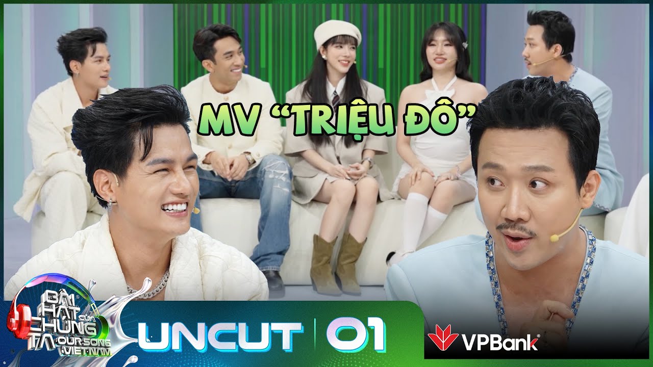 Uncut Tập 1: Trấn Thành đưa idea làm MV "triệu đô" cho Phan Duy Anh để tăng độ nhận diện | Our Song