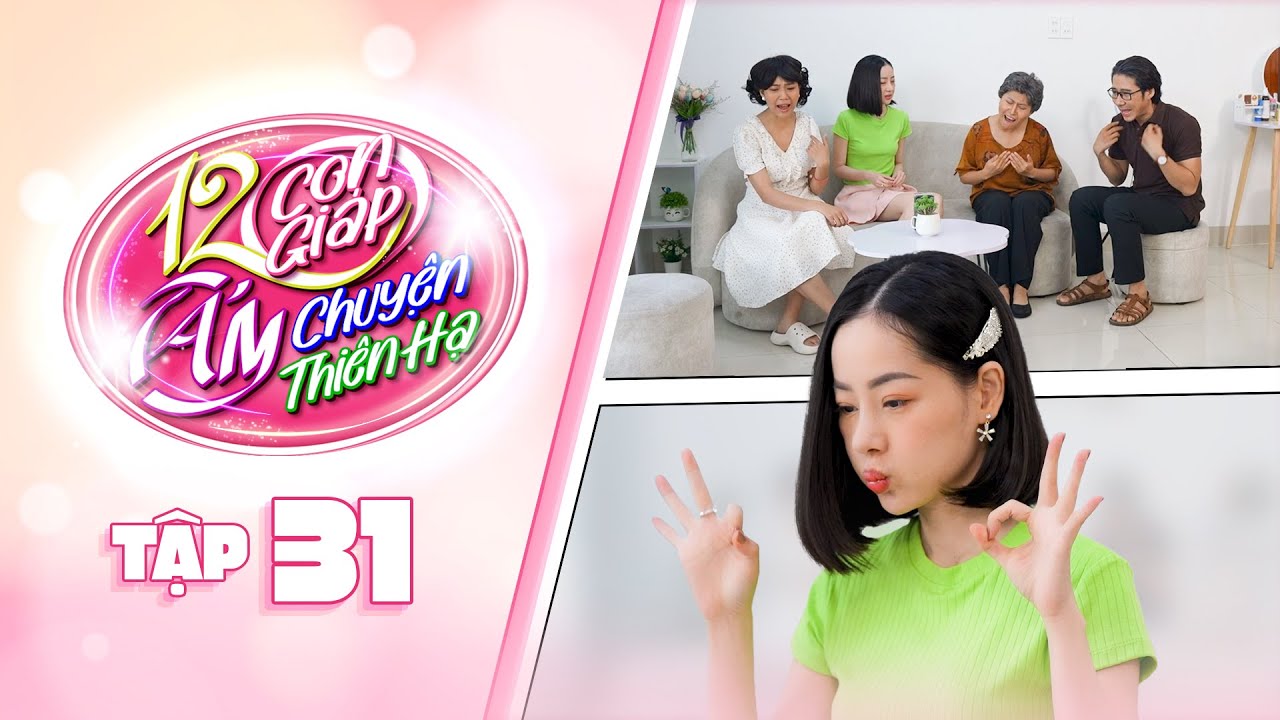 12 Con Giáp Tám Chuyện Thiên Hạ -Tập 31: Lê Đình Minh Ngọc tập làm idol "toptop" kiếm tiền trên mạng