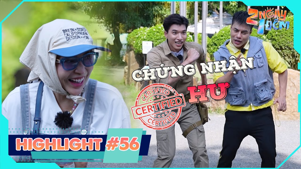 HIGHLIGHT#56: Khả Như choáng với cấp độ "hư" thăng hạng thần tốc của HIEUTHUHAI | 2 Ngày 1 Đêm